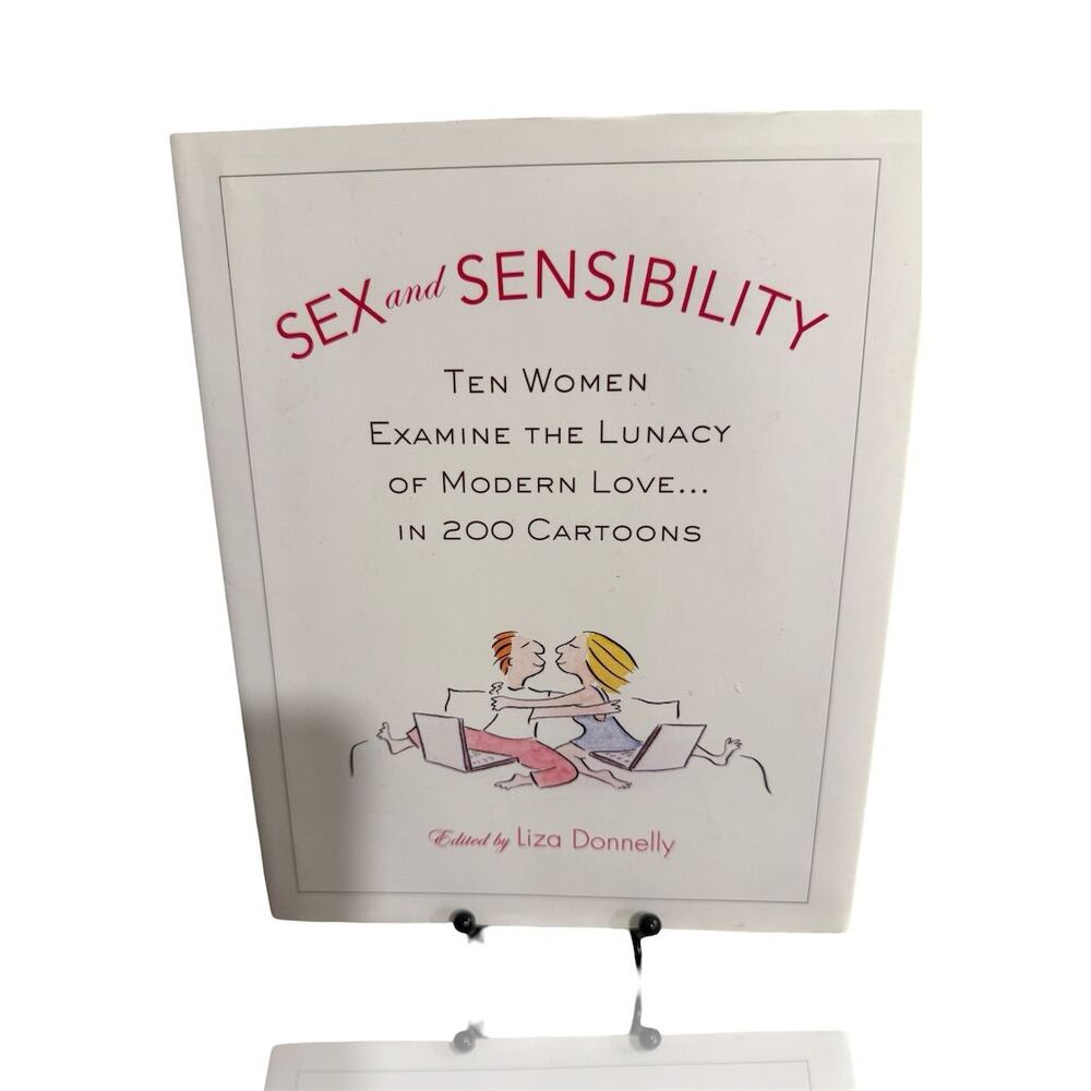 Sex and Sensibility: Modern Love Satire by Top Women Cartoonists